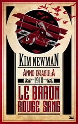 Newman, Kim. Le baron rouge sang