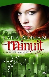 Adrian, Lara. Minuit, tome 1. Le baiser de minuit