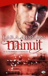 Adrian, Lara. Minuit, tome 4. Le tombeau de minuit