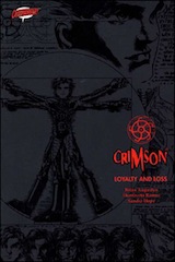 Augustyn, Brian – Ramos, Humberto. Crimson, tome 1. Loyalty and loss