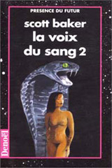 Baker, Scott. La voix du sang. Tome 2