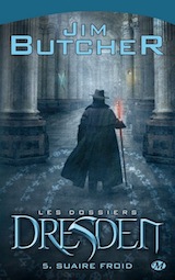 Butcher, Jim. Les dossiers Dresden, Tome 5. Suaire froid