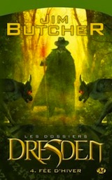 Butcher, Jim. Les dossiers Dresden, Tome 4. Fée d'hiver