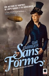 Carriger, Gail. Sans forme