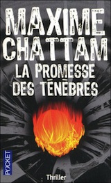 Chattam, Maxime. La promesse des ténèbres