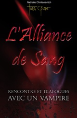 Chintanavitch, Nathalie. L'alliance de sang : rencontre et dialogues avec un Vampire