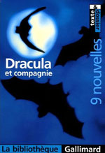 Collectif, présenté par Stéphane Chomienne. Dracula et compagnie : 9 nouvelles