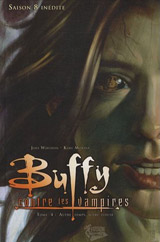 Collectif. Buffy contre les vampires, saison 8. Tome 4. Autre temps, autre tueuse