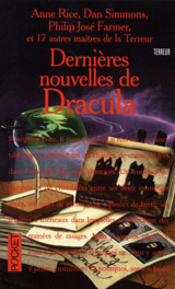 Collectif, dirigé par Kevin J Anderson. Dernières nouvelles de Dracula