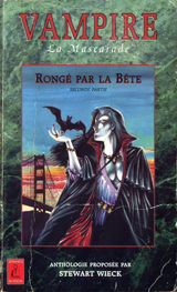 Collectif, présenté par Stewart Wieck. Rongé par la bête. Tome 2