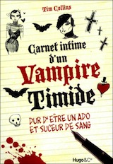 Collins, Tim. Carnet intime d’un vampire timide