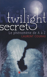 Courau, Laurent. Twilight Secret