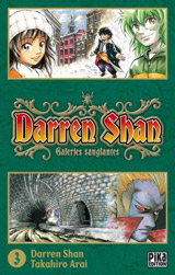 Shan, Darren – Arai, Takahiro. Darren Shan – Le Cirque de l'étrange. Tome 3.