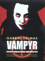 Delmas, Gabriel. Vampyr Draco Maleficus Imperator