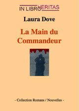 Dove, Laura. La main du commandeur