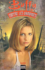 Golden, Christopher – Collectif. Buffy contre les vampires. Tome 1