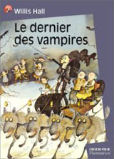 Hall, Willis. Le dernier des vampires