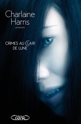 Collectif, dirigé par Charlaine Harris. Crimes au clair de lune