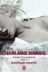 Harris, Charlaine. La Communauté du Sud. Tome 0. Interlude mortel