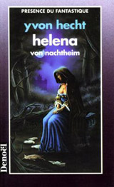 Hecht, Yvon. Helena von Nachtheim