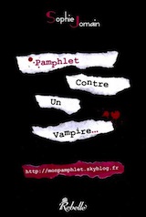 Jomain, Sophie. Interview de l'auteur de pamphlet contre un vampire