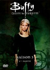 Whedon, Joss. Buffy contre les vampires. Saison 3. 1999