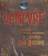 Knight, Mary-Jane. Vampyre, l'effroyable journal disparu du Dr Cornelius Van Helsing