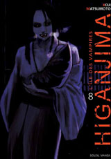 Matsumoto, Koji. Higanjima, l'île des vampires. Tome 8