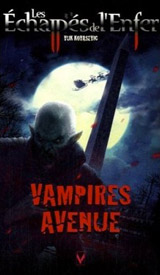 Kovasevic, Vuk. Les échappés de l'enfer, tome 7. Vampires avenue