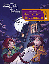 Labatt, Mary – Rioux, Jo. Mon voisin le vampire