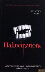 Mayo, Stephfordy. Hallucinations