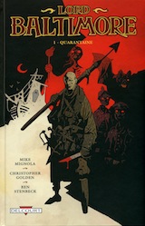 Golden, Christopher – Mignola, Mike – Stenbeck, Ben. Lord Baltimore, tome 1. Quarantaine