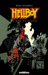 Mignola, Mike. Hellboy. Tome 2 : Au nom du diable