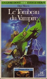 Morris, Dave. Dragon d’or, tome 1. Le tombeau du vampire