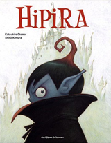 Otomo, Katsuhiro – Kimura, Shinji. Hipira