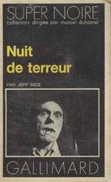 Rice, Jeff. Nuit de terreur