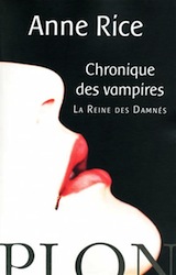 Rice, Anne. Chroniques des vampires, tome 3. La reine des Damnés