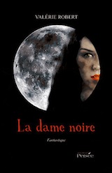 Robert, Valérie. La Dame noire