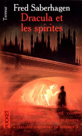 Saberhagen, Fred. Dracula et les spirites