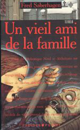 Saberhagen, Fred. Un vieil ami de la famille