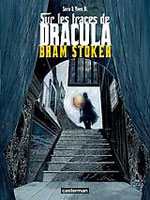 Sera – H, Yves. Sur les traces de Dracula. Tome 2 : Bram Stoker