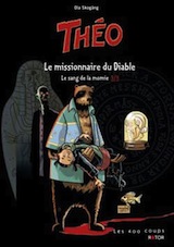 Skogäng, Ola. Théo, le sang de la momie, Tome 3. Le missionnaire du diable