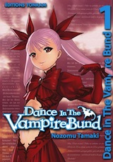 Tamaki, Nozomu. Dance in the vampire Bund, tome 1