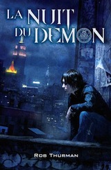 Thurman, Rob. Cal Leandros, tome 1 : La nuit du Démon