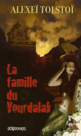 Tolstoï, Alexeï. La famille du vourdalak