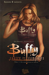 Whedon, Joss – Jeanty, Georges. Buffy contre les vampires, saison 8. Tome 1. Un long retour au bercail.