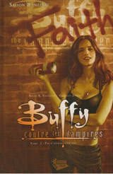 K Vaughan, Brian – Jeanty, Georges. Buffy contre les vampires, saison 8. Tome 2. Pas d’avenir pour toi