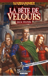 Yeovil, Jack. La Bête De Velours