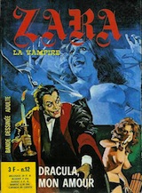 Ventura, Rubino – Balzano, Birago. Zara la vampire, tome 12. Dracula mon amour