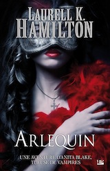 Hamilton, Laurell K. Arlequin